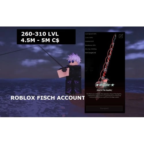  Fisch 260-310 LVL Hesap +4.5M C$ Rod of the Depths